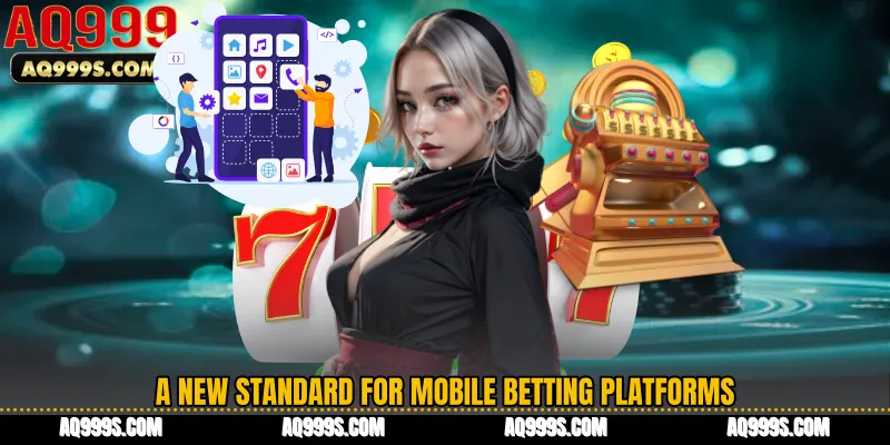 A New Standard for Mobile Betting Platforms