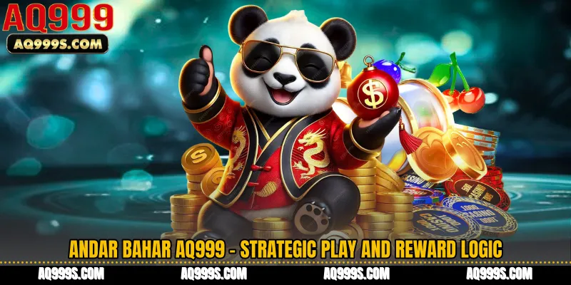 Andar Bahar AQ999 - Strategic Play and Reward Logic