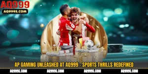 AP Gaming Unleashed at AQ999 - Sports Thrills Redefined