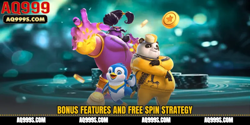 Bonus Features and Free Spin Strategy