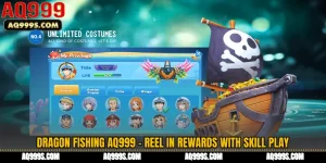 Dragon Fishing AQ999 - Reel in Rewards with Skill Play