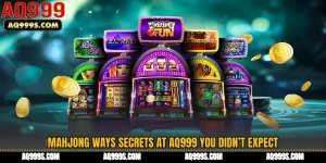 Mahjong Ways Secrets at AQ999 You Didn’t Expect
