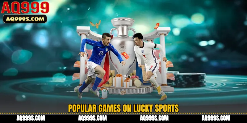 Popular Games on Lucky Sports