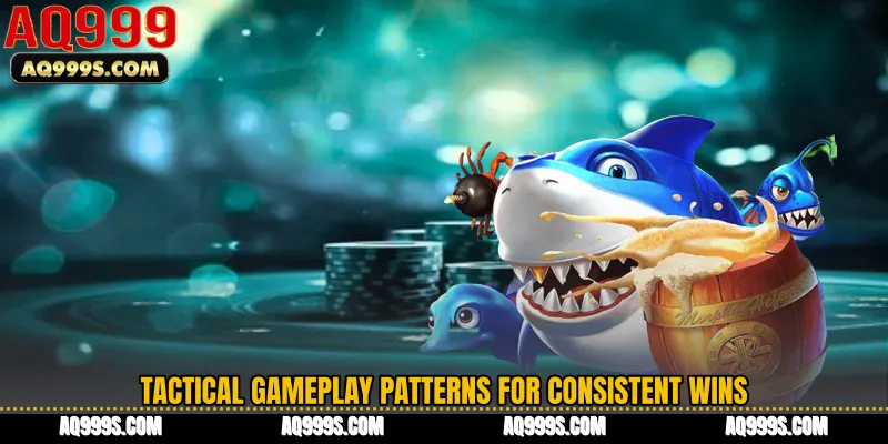 Tactical Gameplay Patterns for Consistent Wins