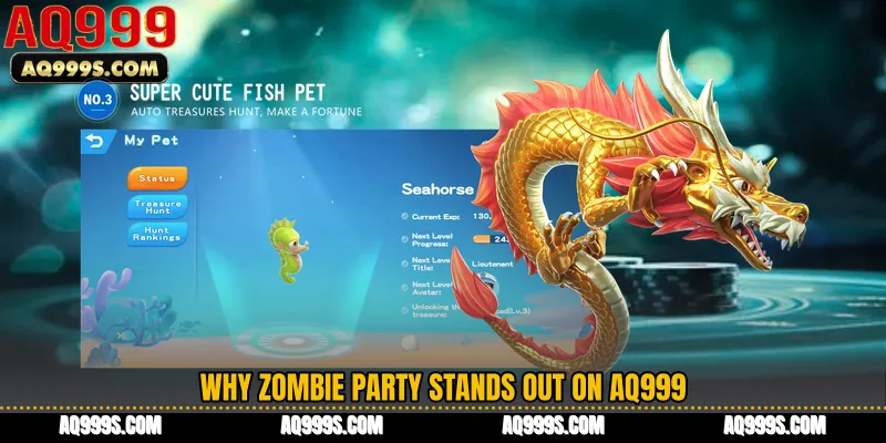 Why Zombie Party Stands Out on AQ999