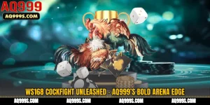 WS168 Cockfight Unleashed - AQ999’s Bold Arena Edge